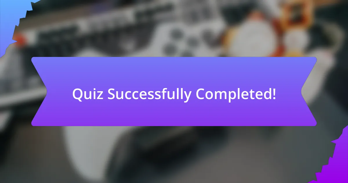 Quiz Successfully Completed!