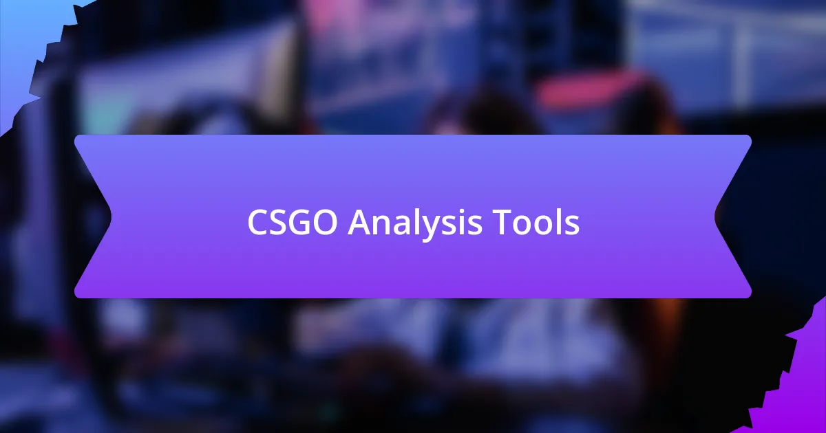 CSGO Analysis Tools
