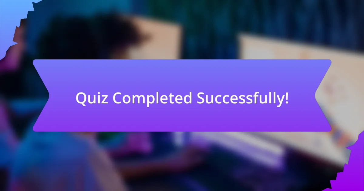 Quiz Completed Successfully!