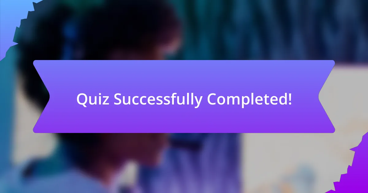 Quiz Successfully Completed!