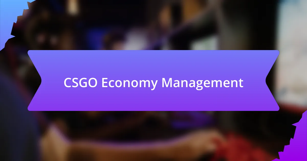 CSGO Economy Management