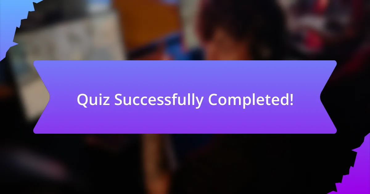 Quiz Successfully Completed!