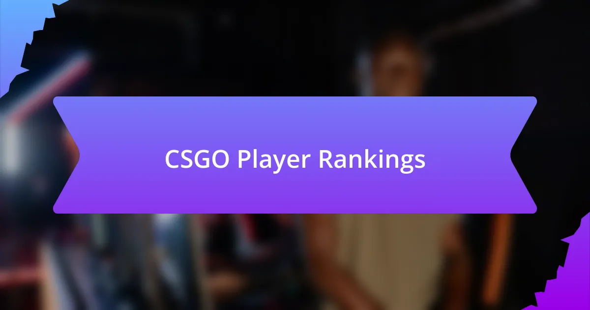 CSGO Player Rankings