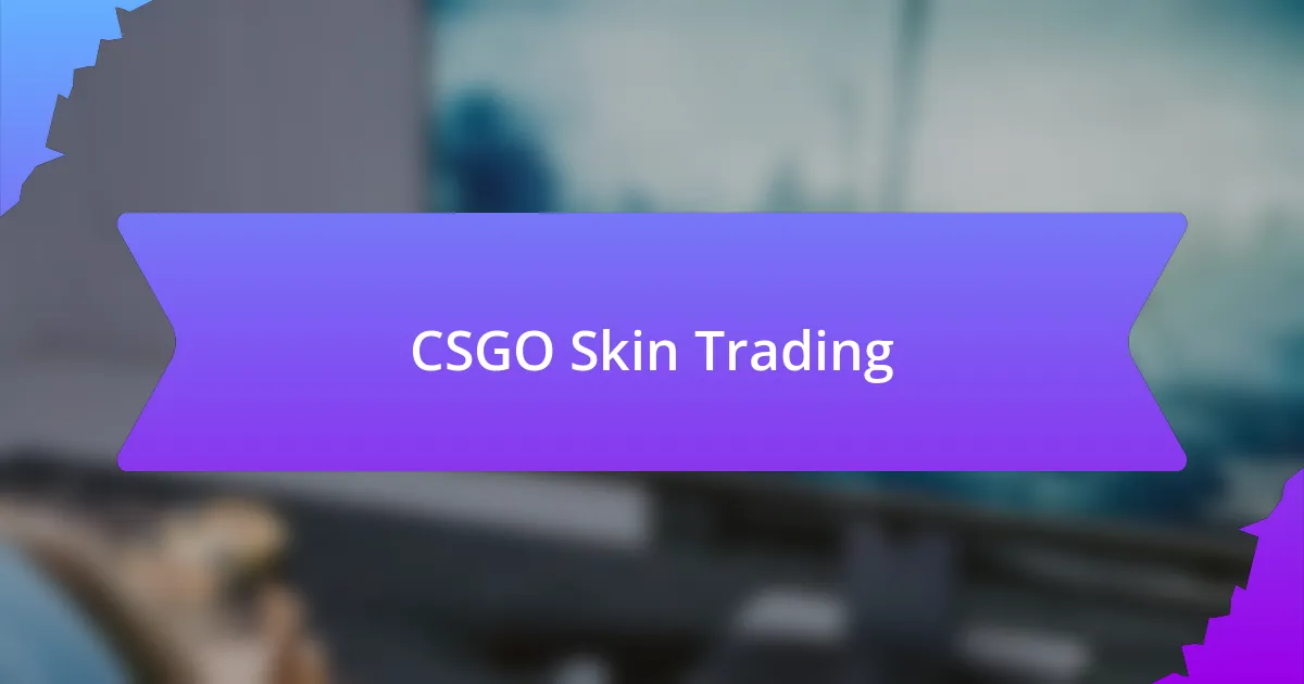 CSGO Skin Trading