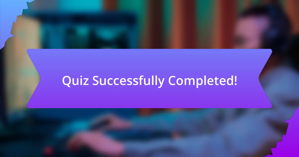 Quiz Successfully Completed!