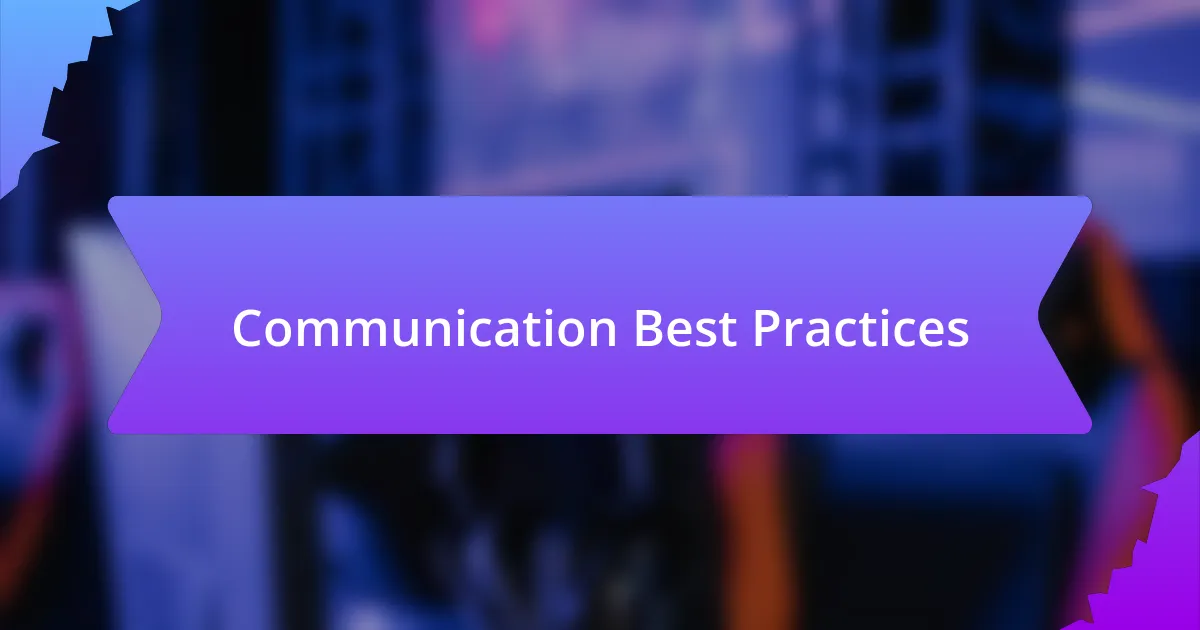 Communication Best Practices