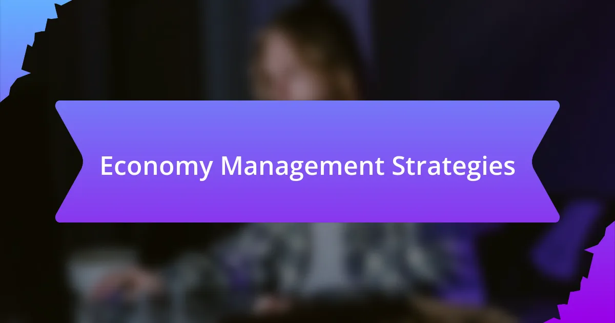 Economy Management Strategies
