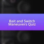 Bait and Switch Maneuvers Quiz