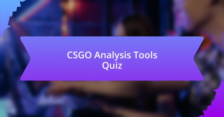 CSGO Analysis Tools Quiz