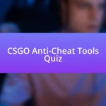 CSGO Anti-Cheat Tools Quiz