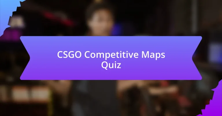CSGO Competitive Maps Quiz