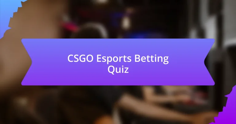 CSGO Esports Betting Quiz