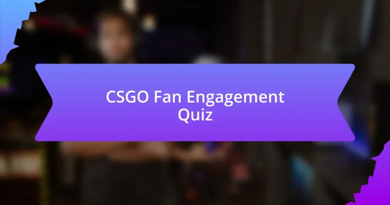 CSGO Fan Engagement Quiz