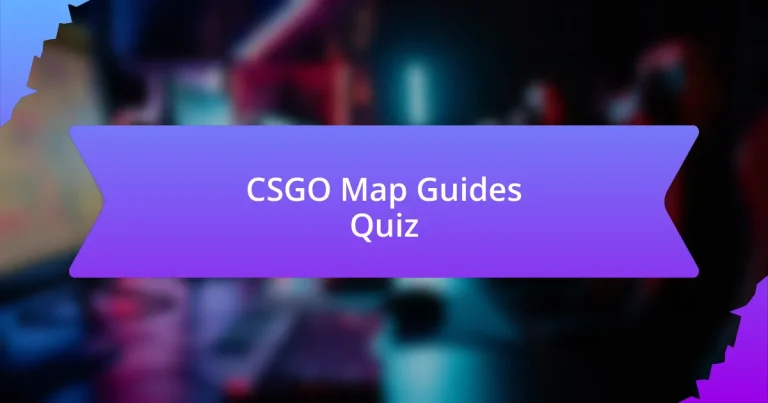 CSGO Map Guides Quiz