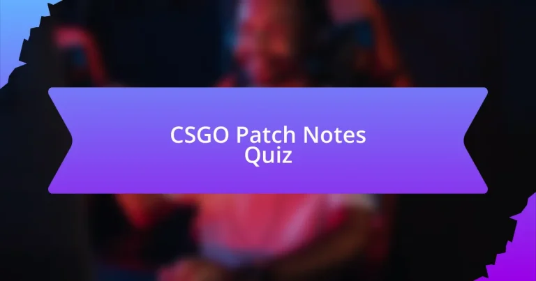 CSGO Patch Notes Quiz