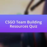 CSGO Team Building Resources Quiz