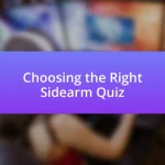 Choosing the Right Sidearm Quiz