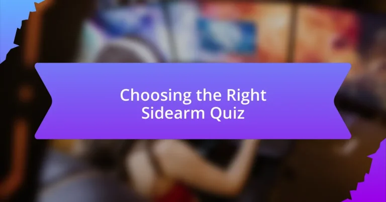 Choosing the Right Sidearm Quiz