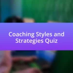 Coaching Styles and Strategies Quiz