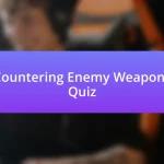 Countering Enemy Weapons Quiz