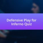 Defensive Play for Inferno Quiz