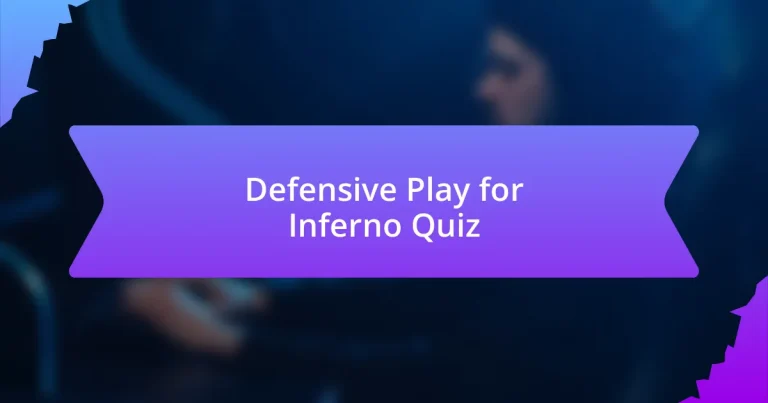 Defensive Play for Inferno Quiz