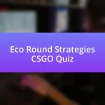 Eco Round Strategies CSGO Quiz