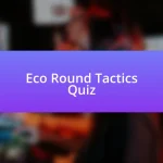 Eco Round Tactics Quiz