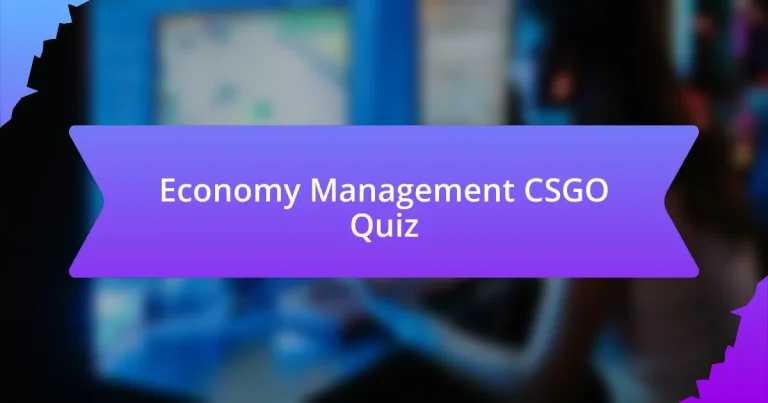 Economy Management CSGO Quiz