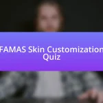 FAMAS Skin Customization Quiz