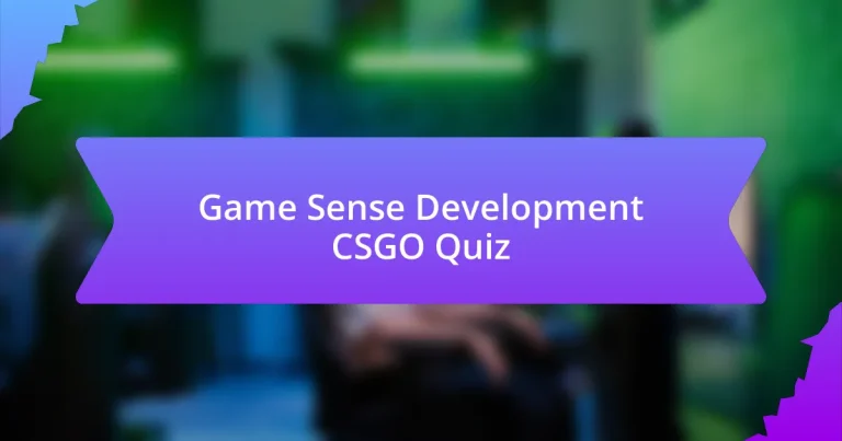 Game Sense Development CSGO Quiz