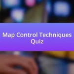 Map Control Techniques Quiz