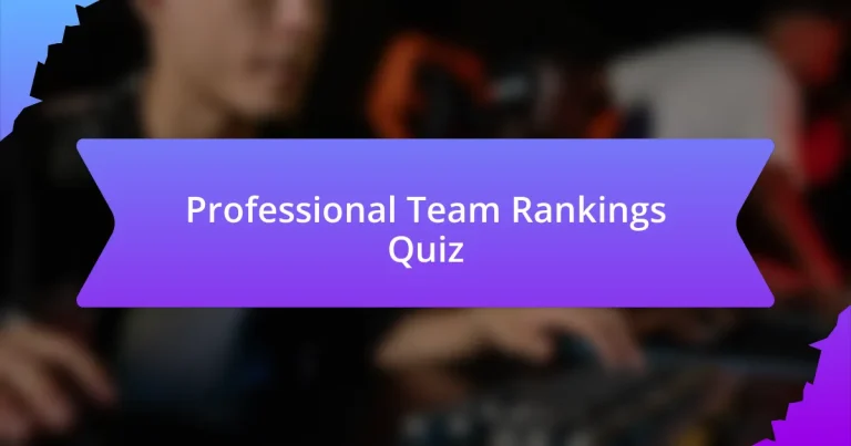 Professional Team Rankings Quiz