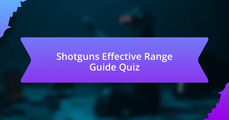 Shotguns Effective Range Guide Quiz