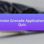 Smoke Grenade Applications Quiz