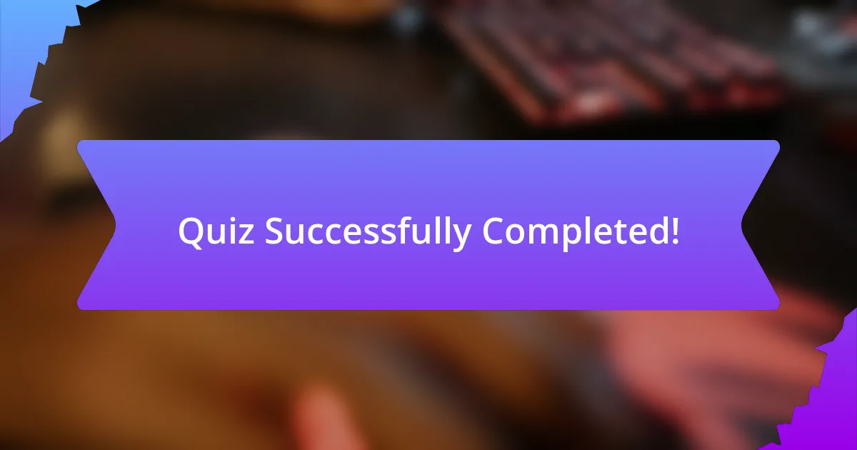Quiz Successfully Completed!