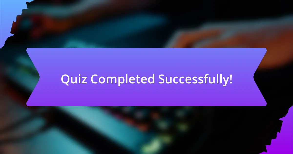 Quiz Completed Successfully!