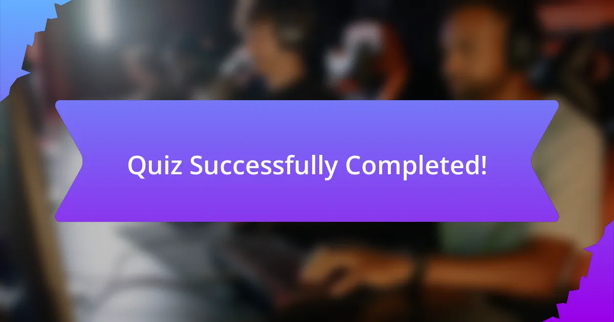 Quiz Successfully Completed!