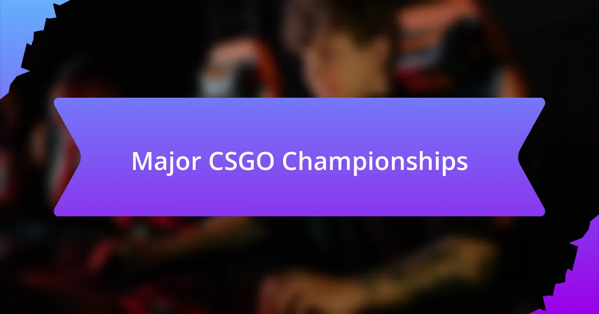 Major CSGO Championships