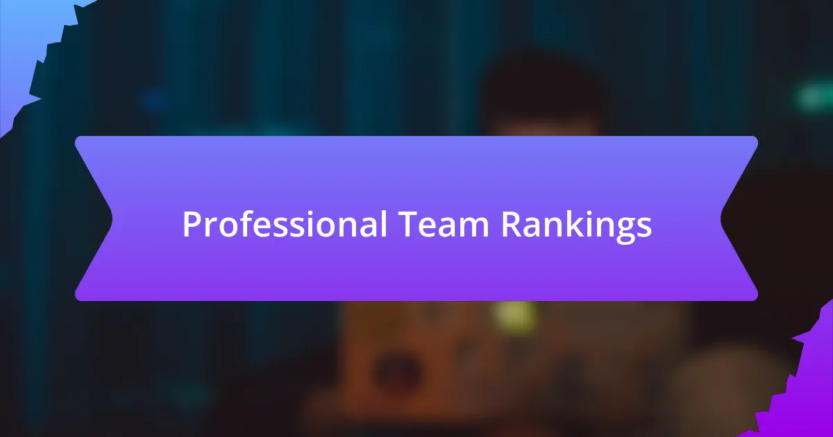 Professional Team Rankings
