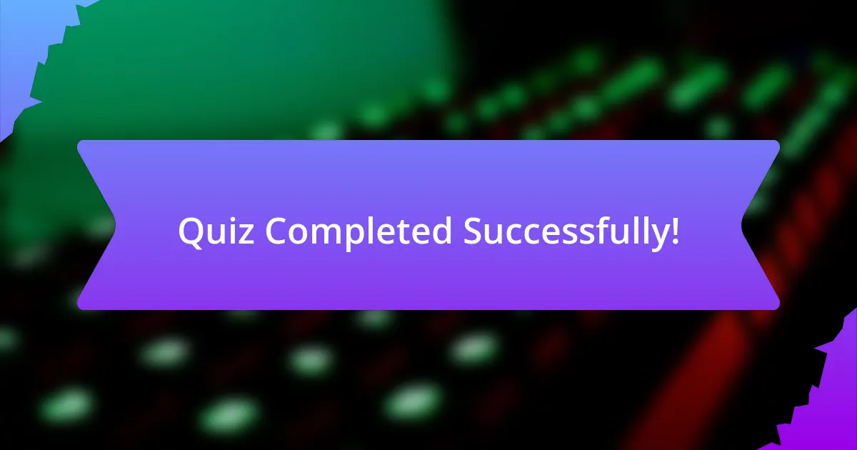 Quiz Completed Successfully!