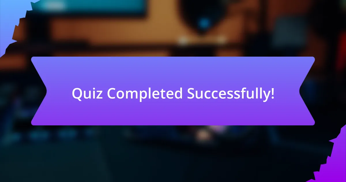 Quiz Completed Successfully!