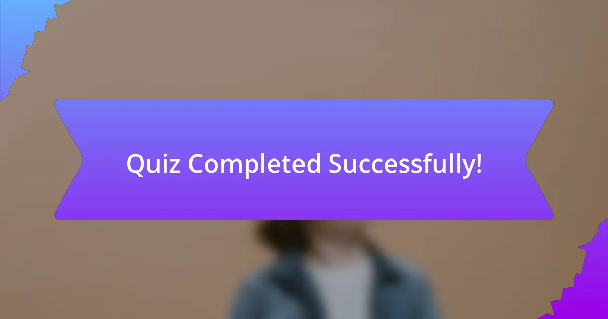 Quiz Completed Successfully!