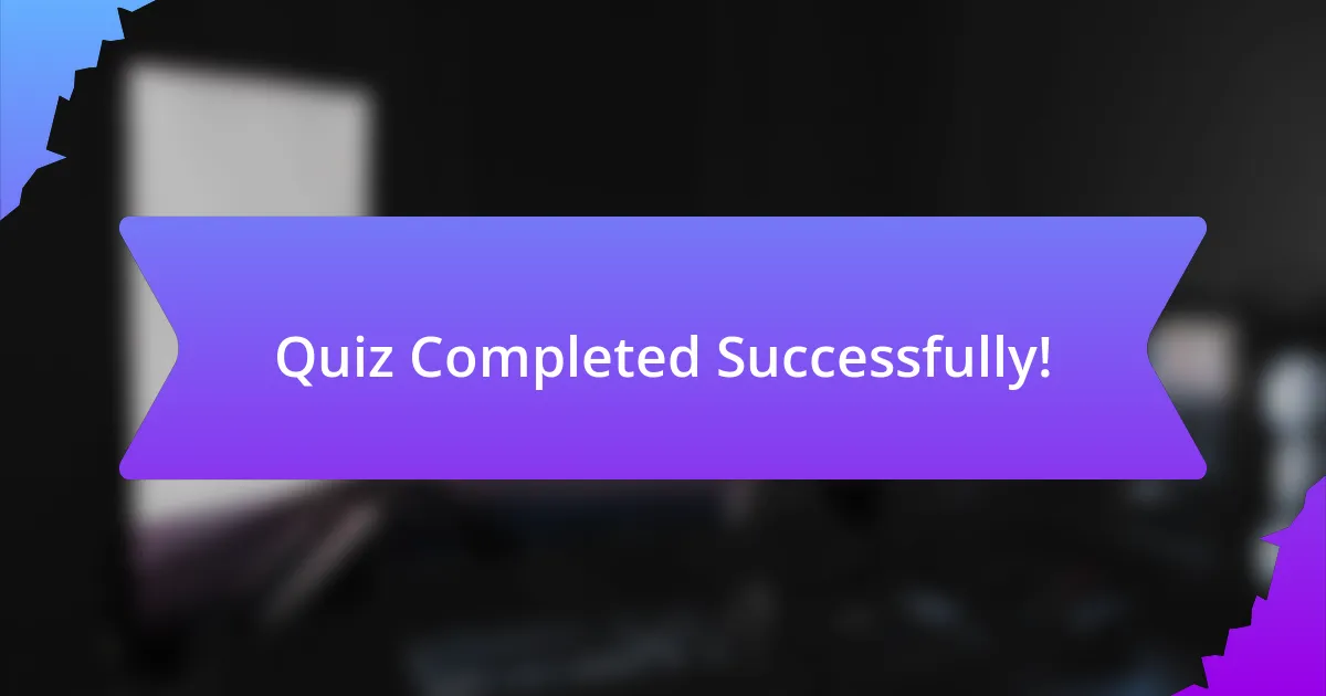 Quiz Completed Successfully!
